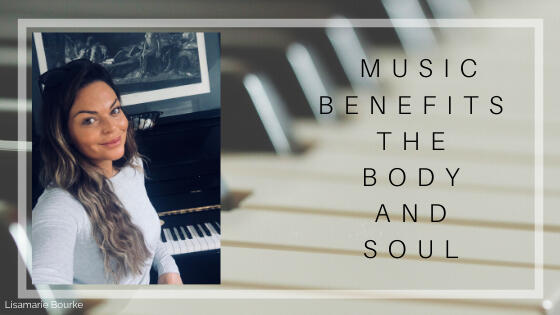 Lisamarie Bourke Music Benefits the Soul
